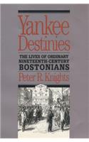Yankee Destinies