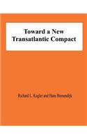 Toward a New Transatlantic Compact