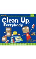 Clean Up, Everybody: (Myself)