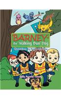 Barney - the 'Walking Bus' Dog