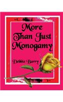 More than just Monogamy