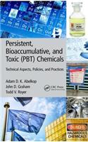 Persistent, Bioaccumulative, and Toxic (Pbt) Chemicals