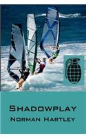 Shadowplay