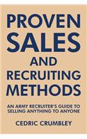 Proven Sales and Recruiting Methods