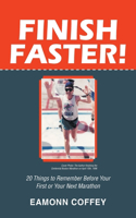 Finish Faster!