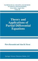 Theory and Applications of Partial Differential Equations: (46 Mathematical Concepts and Methods in Science and Engineering)