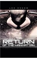 The Return of the Manhattan: (English)