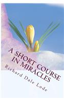SHORT COURSE in Miracles