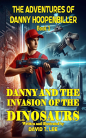 Danny and the Invasion of the Dinosaurs