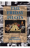 Friday Pilots