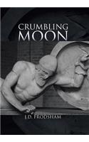 Crumbling Moon