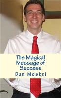 The Magical Message of Success