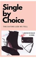 I'm Single By Choice