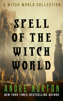 Spell of the Witch World: (8 Witch World)