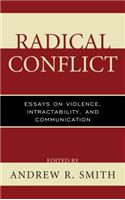 Radical Conflict