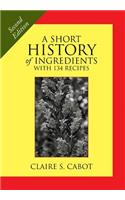 A Short History of Ingredients