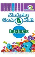 Mastering Grade 4 Math - Decimals