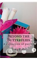 Beyond the Butterflies