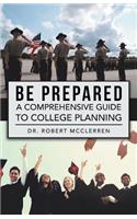 Be Prepared