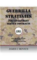 Guerrilla Strategies for Government Service Contracts