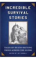 Incredible Survival Stories