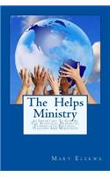 Helps Ministry: ...as important to God as the apostolic, prophetic, past