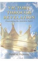 Victory Through Revelation