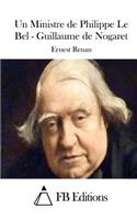 Un Ministre de Philippe Le Bel - Guillaume de Nogaret