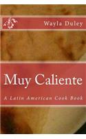Muy Caliente