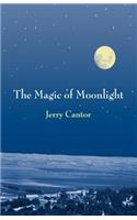 The Magic of Moonlight: Short Stories(English)