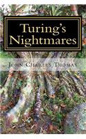 Turing's Nightmares