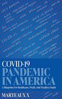 COVID-19 Pandemic In America