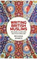 Writing British Muslims