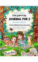 Laura & Leah's Fun-Schooling Journal for 2 - Creative Homeschooling Curriculum
