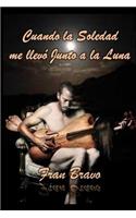 Cuando la soledad me llevo junto a la luna