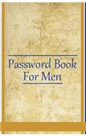 Password Book for Men: Password Book for Men / Diary / Notebook Men
