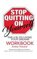 Stop Quitting on Yourself Workbook