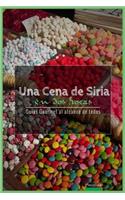 Una Cena de Siria En DOS Horas