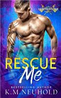 Rescue Me: (Heathens Ink)