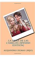 dama de las camelias (spanish Edition)