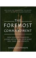 The Foremost Commandment