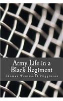 Army Life in a Black Regiment