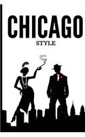 Chicago Style Journal Notebook: 6" x 9", Lined Journal, Durable Cover,150 Pages For Writing (Journal Notebook)