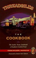 The Threadgill's Cookbook