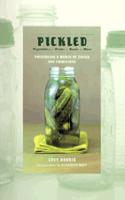 Pickled: Vegetables, Fruits,roots,mor