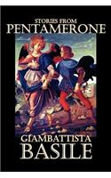 Stories from Pentamerone by Giambattista Basile, Fiction, Short Stories