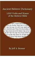 Ancient Hebrew Dictionary: 1000 Verbs and Nouns of the Hebrew Bible