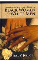 Interracial Marriages Between Black Women and White Men