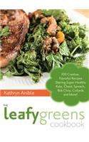 The Leafy Greens Cookbook