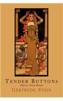 Tender Buttons: Objects, Food, Rooms(English)